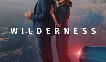Series: Wilderness (2023) Season 1 Episode 1 – 6 (Complete) | Download Mp4